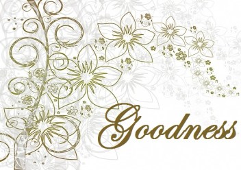 goodness