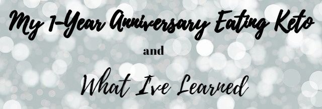 Keto 1 Year Anniversary
