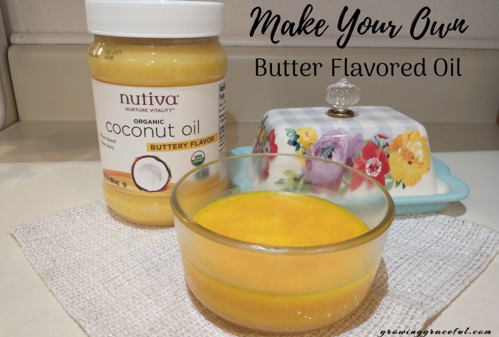 Make Your Own Butter Flavored Coconut Oil – Growing Graceful